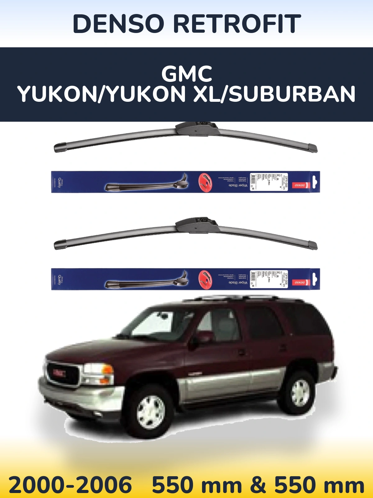 Komplet przednich wycieraczek Denso Retrofit 550 & 550 mm do GMC Yukon/Yukon XL/Suburban 2000-2006