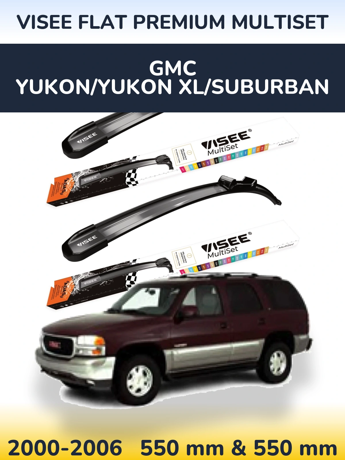 Komplet przednich wycieraczek VISEE FLAT PREMIUM MultiSet 550 & 550 mm do GMC Yukon/Yukon XL/Suburban 2000-2006