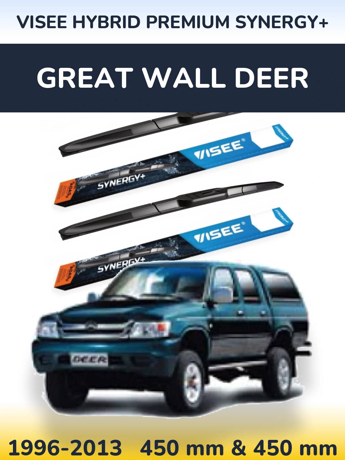 Komplet przednich wycieraczek VISEE HYBRID PREMIUM SYNERGY+ 450 & 450 mm do Great Wall Deer 1996-2013