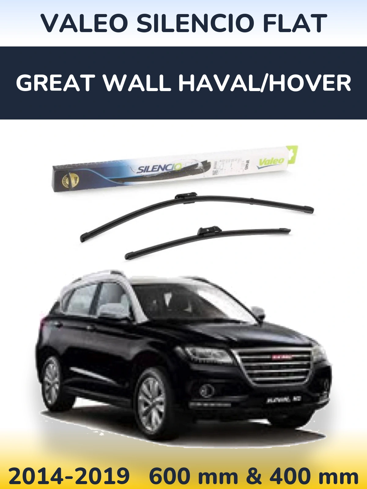 Komplet przednich wycieraczek Valeo Silencio Flat 600 & 400 mm do Great Wall Haval/Hover 2014-2019