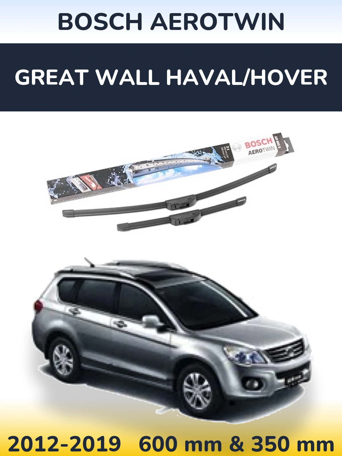 Komplet przednich wycieraczek BOSCH AeroTwin 600 & 350 mm do Great Wall Haval/Hover 2012-2019