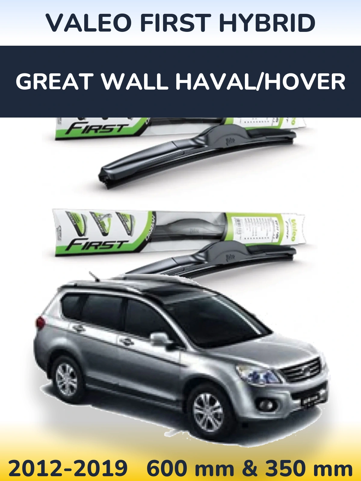 Komplet przednich wycieraczek Valeo First Hybrid 600 & 350 mm do Great Wall Haval/Hover 2012-2019