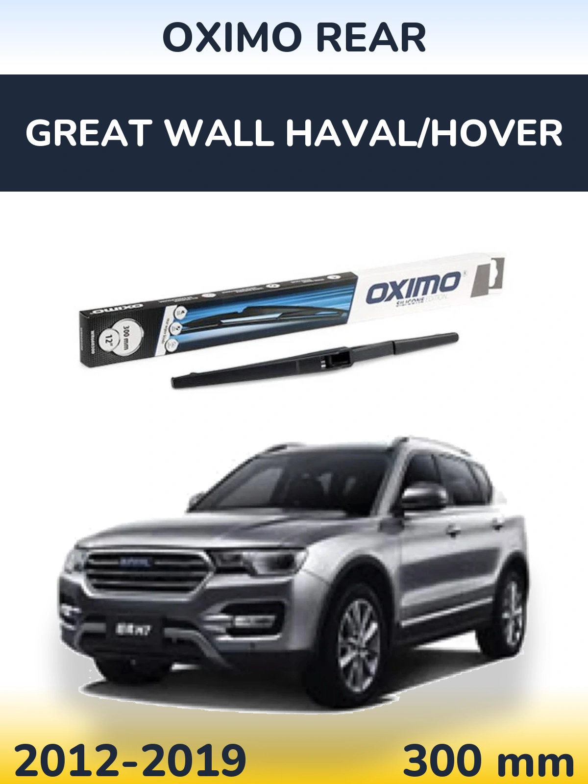 Tylna wycieraczka Oximo Rear 300 mm do Great Wall Haval/Hover 2012-2019