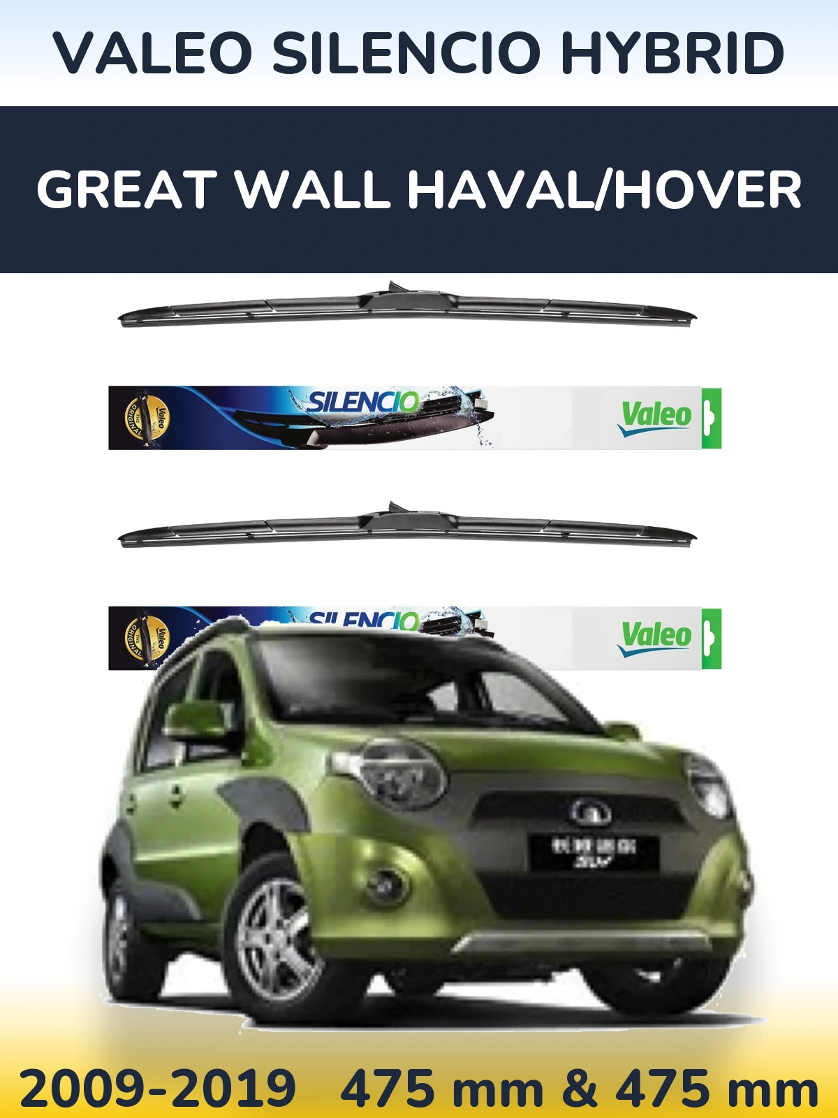 Komplet przednich wycieraczek Valeo Silencio Hybrid 475 & 475 mm do Great Wall Haval/Hover 2009-2019