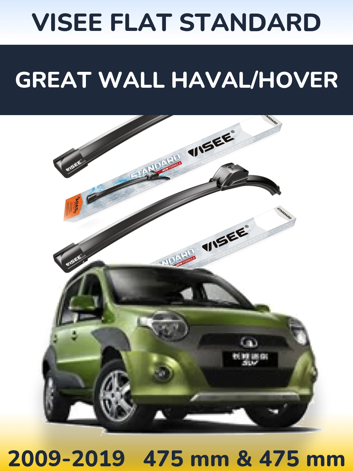 Komplet przednich wycieraczek VISEE FLAT STANDARD 475 & 475 mm do Great Wall Haval/Hover 2009-2019