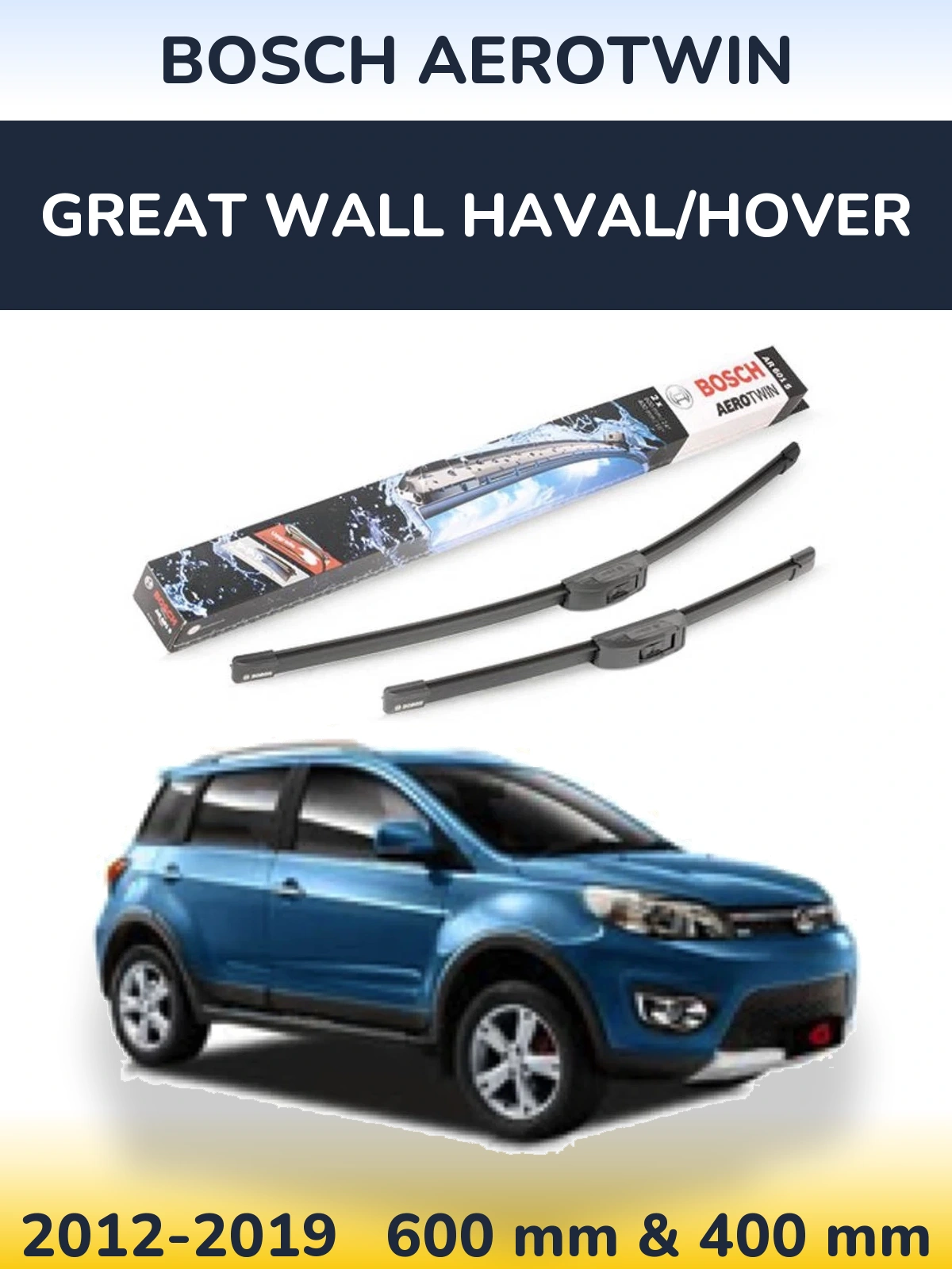 Komplet przednich wycieraczek BOSCH AeroTwin 600 & 400 mm do Great Wall Haval/Hover 2012-2019