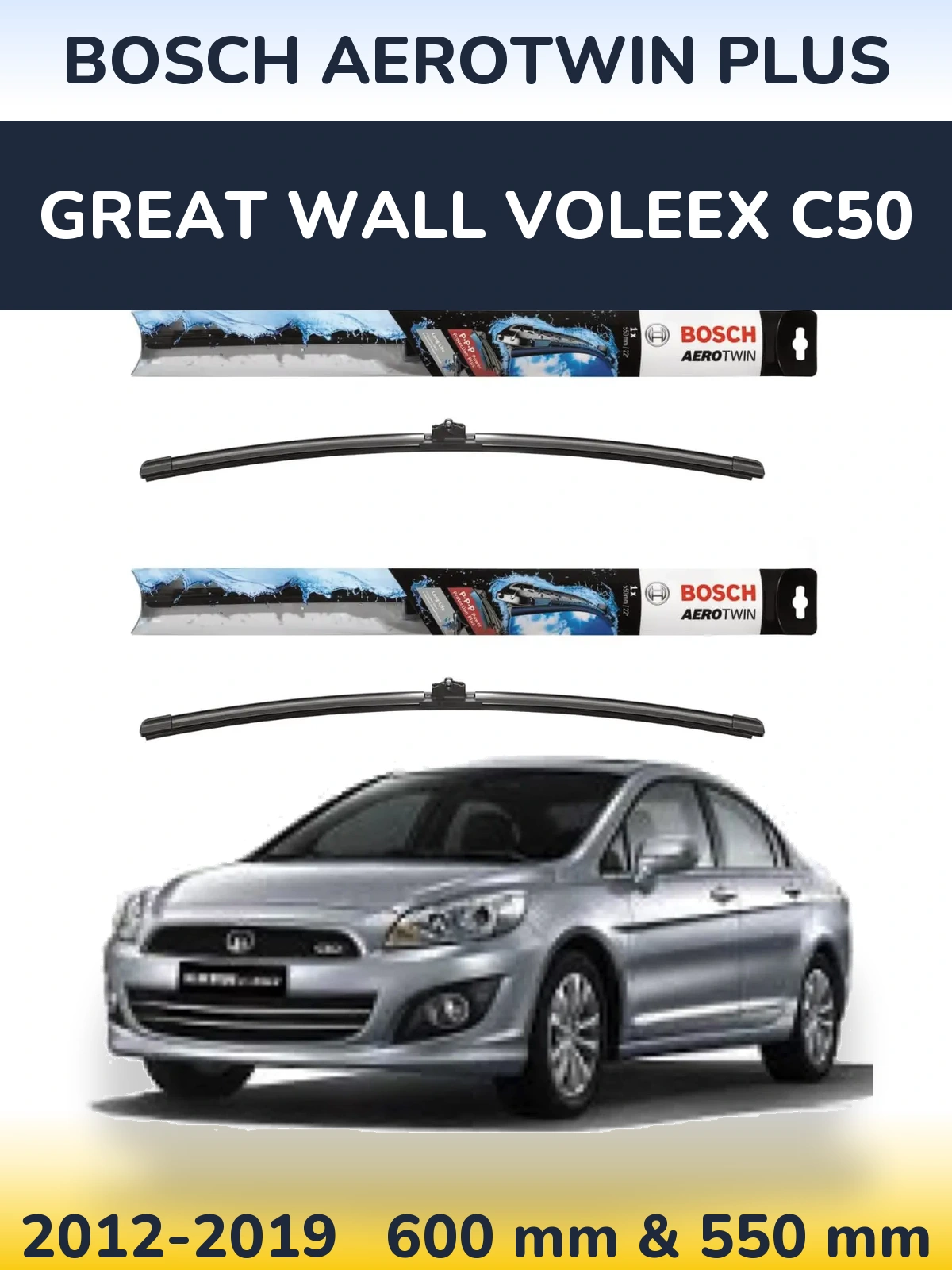 Комплект передних дворников BOSCH AeroTwin Plus 600 & 550 мм для Great Wall Voleex C50 2012-2019