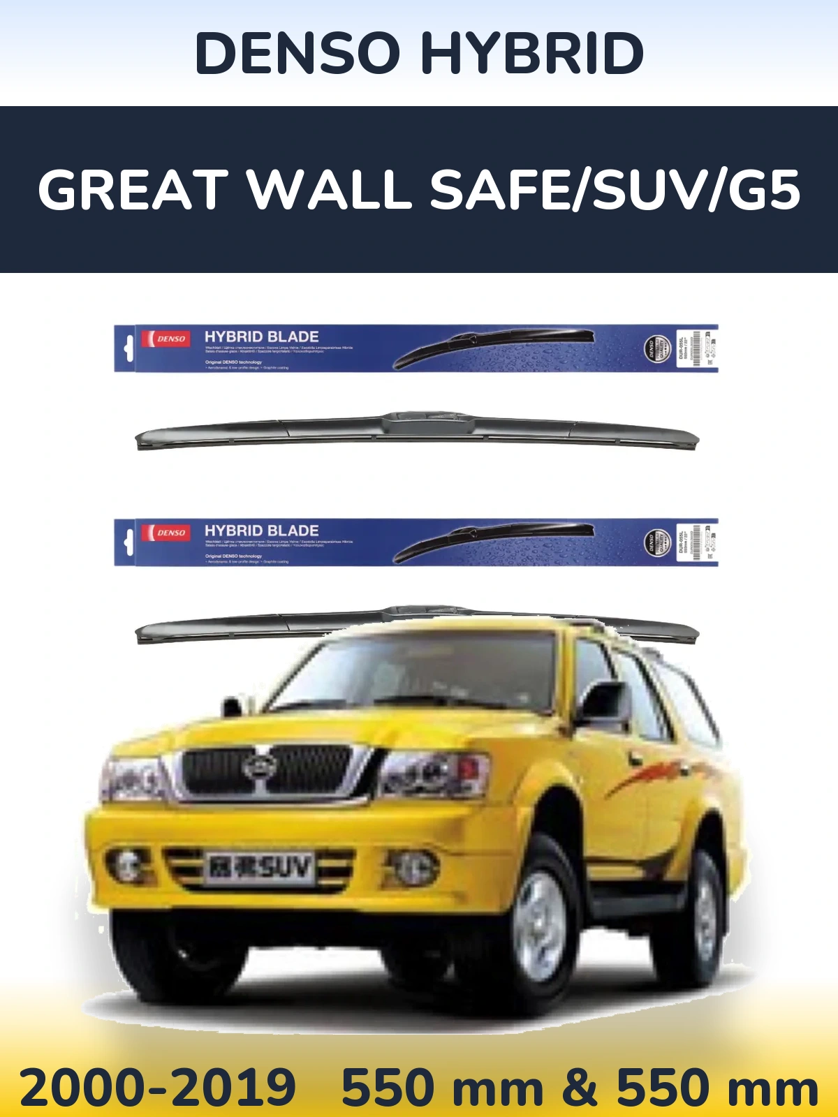 Front wiper blade set Denso Hybrid 550 & 550 mm for Great Wall Safe/SUV/G5 2000-2019