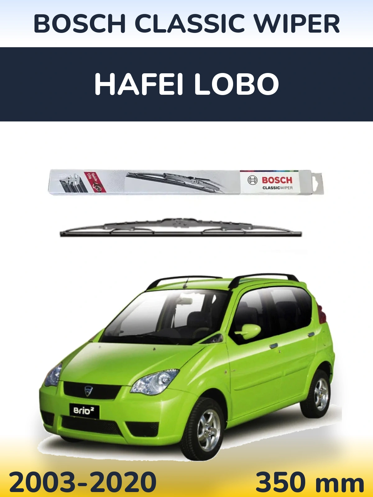 Tylna wycieraczka BOSCH Classic Wiper 340 mm do Hafei Lobo 2003-2020