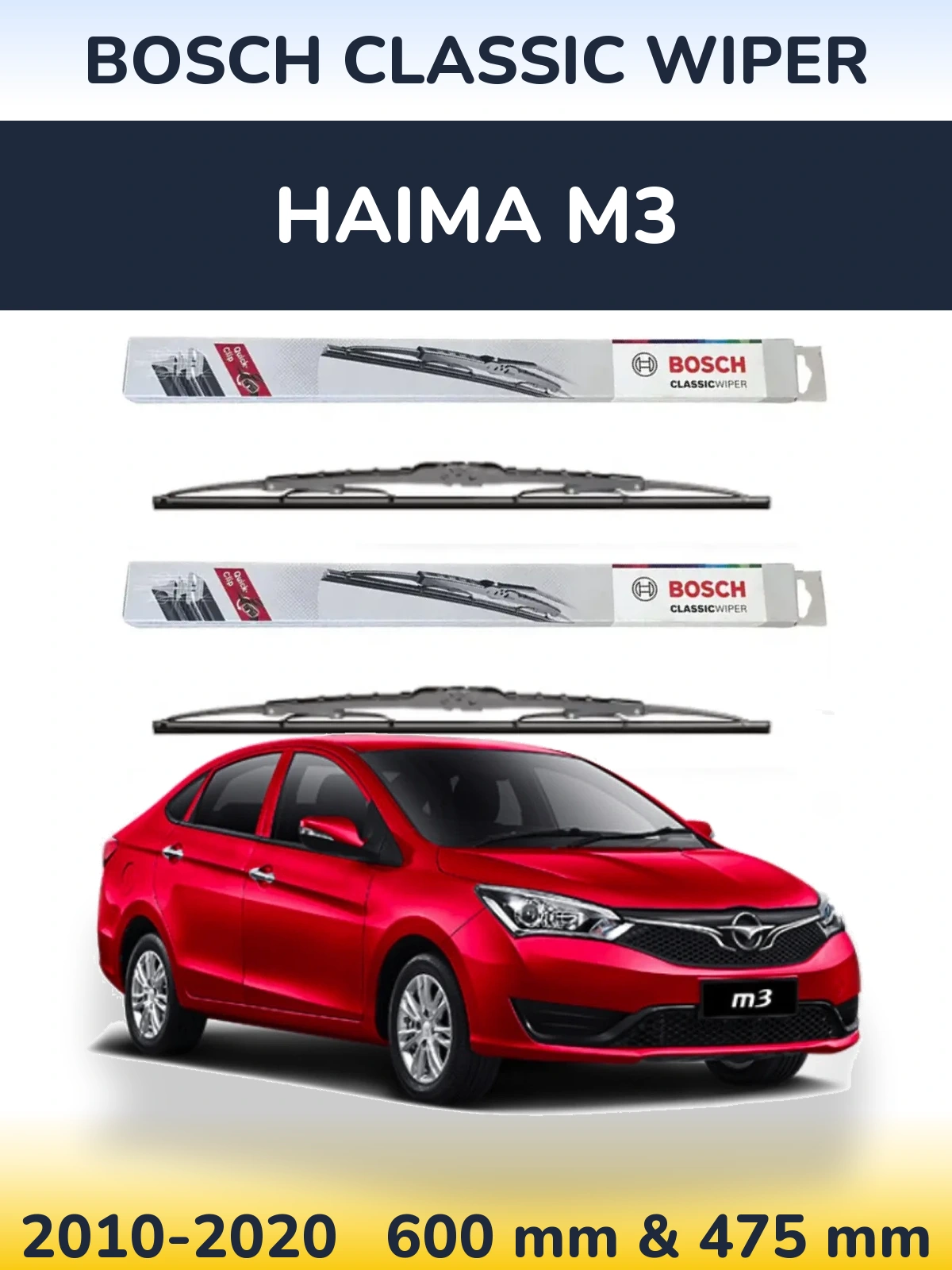 Komplet przednich wycieraczek BOSCH Classic Wiper 600 & 475 mm do Haima M3 2010-2020