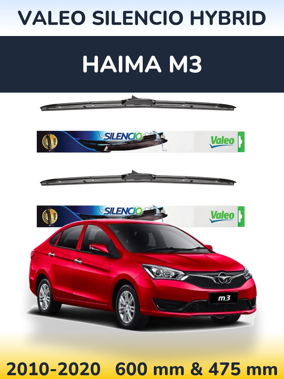 Komplet przednich wycieraczek Valeo Silencio Hybrid 600 & 475 mm do Haima M3 2010-2020