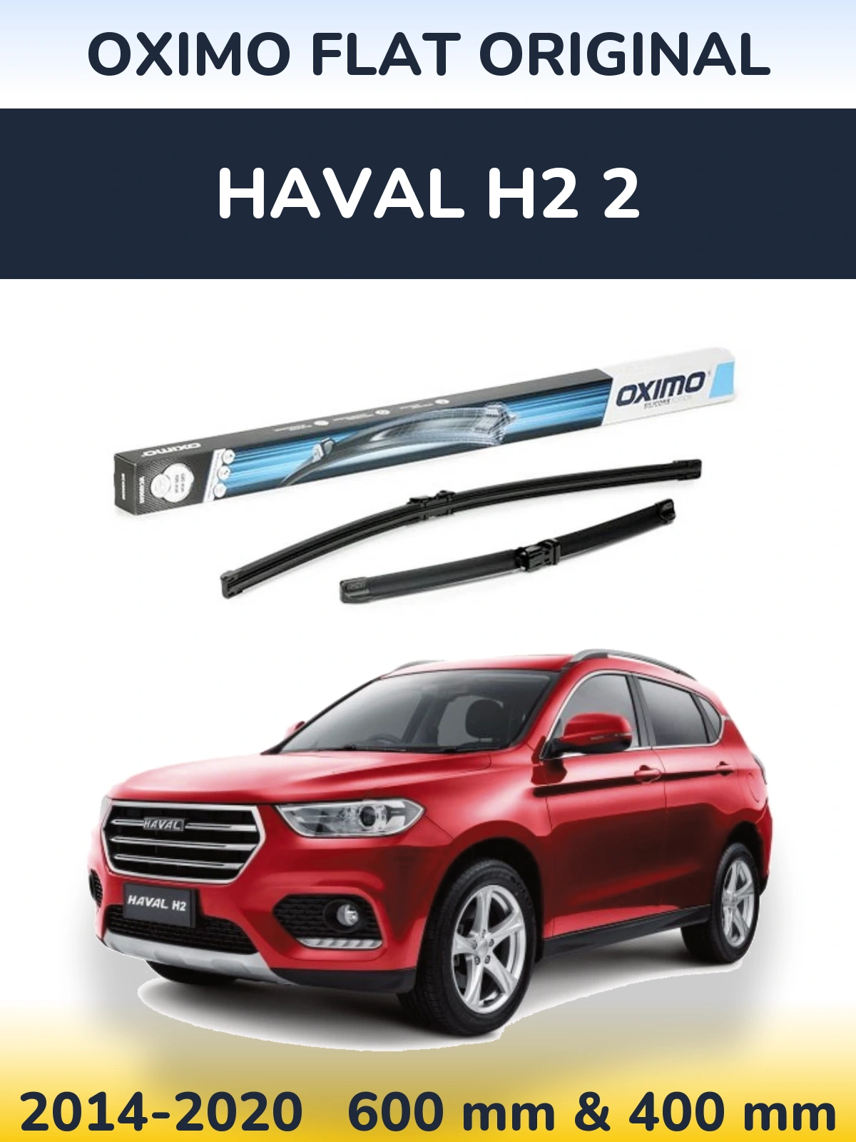 Комплект передних дворников Oximo Flat Original 600 & 400 мм для Haval H2 2 2014-2020