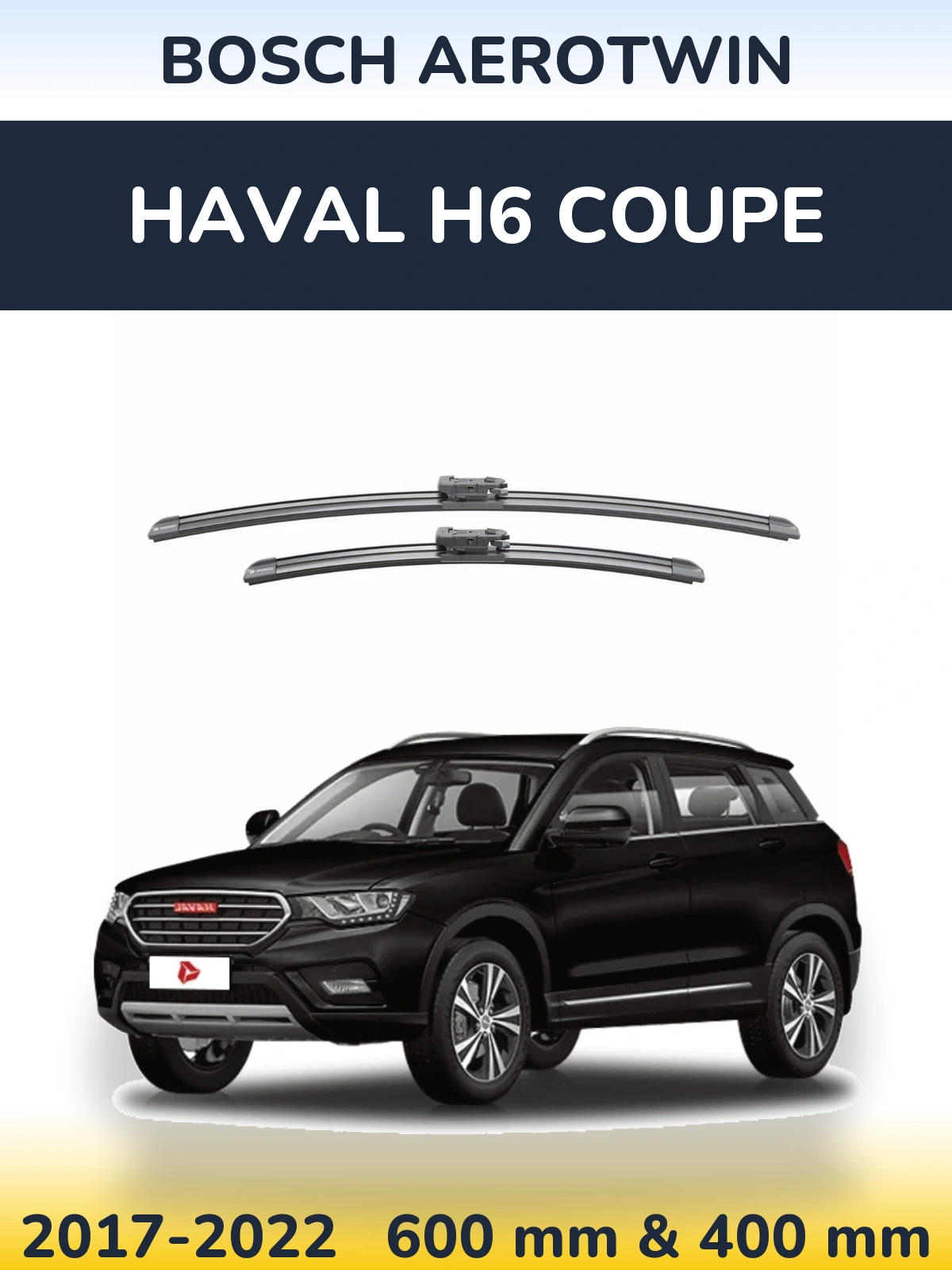 Komplet przednich wycieraczek BOSCH AeroTwin 600 & 400 mm do Haval H6 coupe 2017-2022