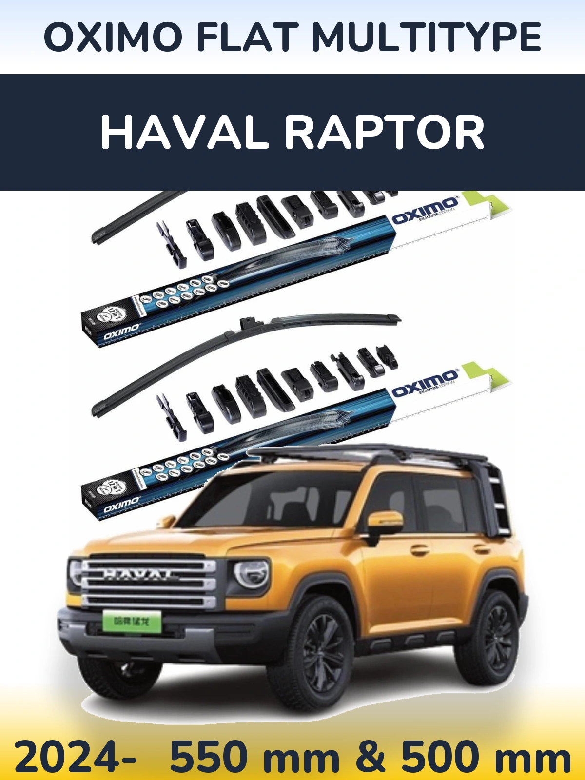 Komplet przednich wycieraczek Oximo Flat MultiType 550 & 500 mm do Haval Raptor 2024-2026