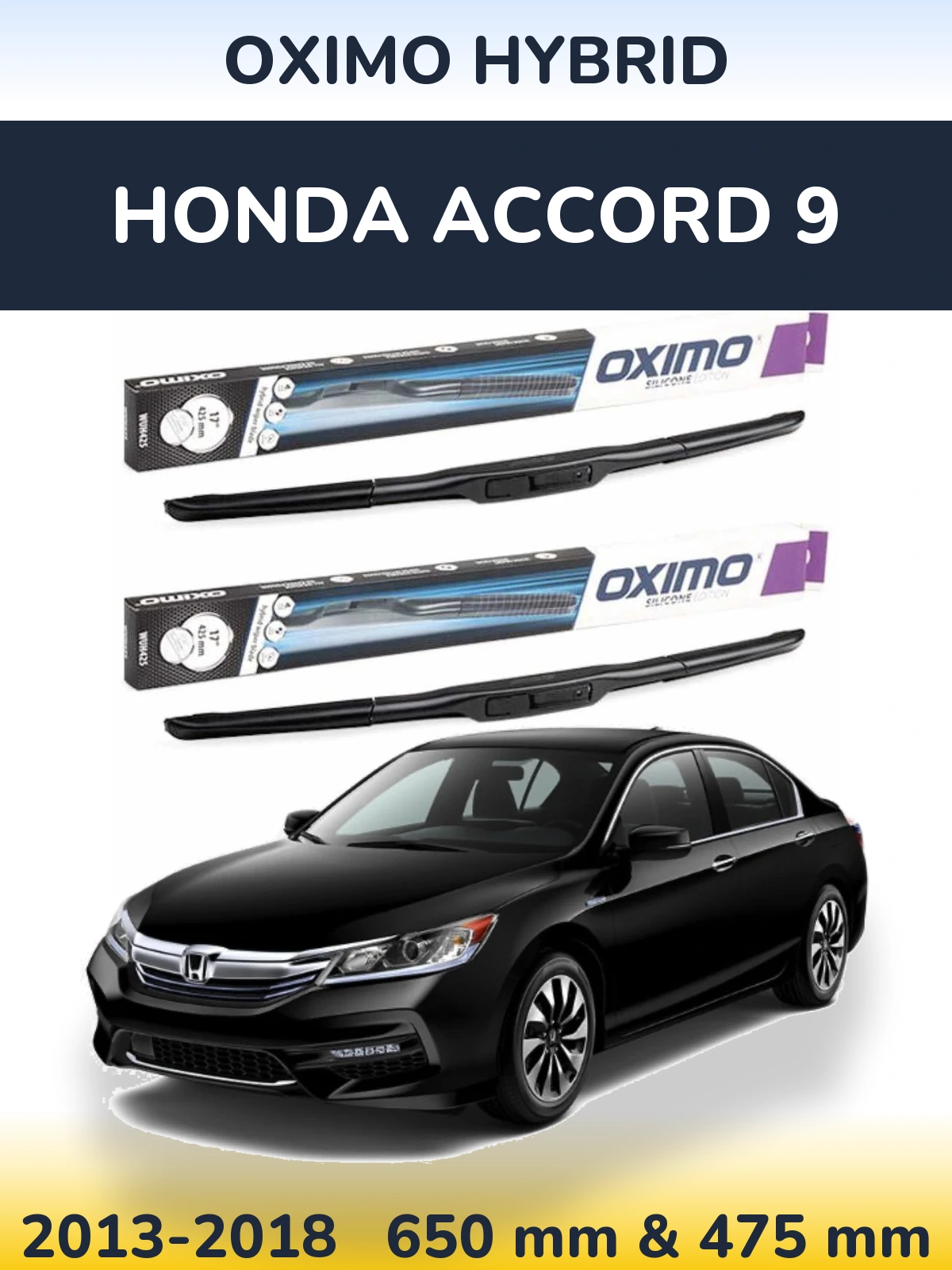 Комплект передних дворников Oximo Hybrid 650 & 475 мм для Honda Accord 9 2013-2018