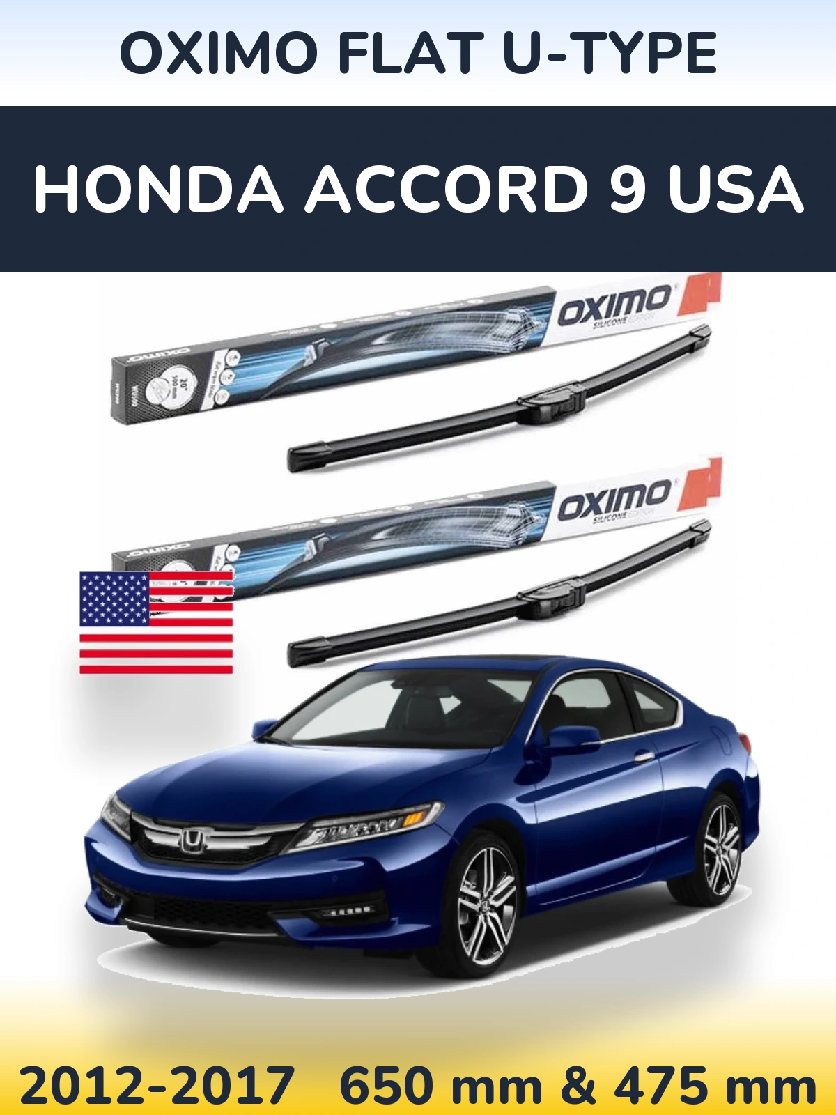 Front wiper blade set Oximo Flat U-type 650 & 475 mm for Honda Accord 9 USA 2012-2017
