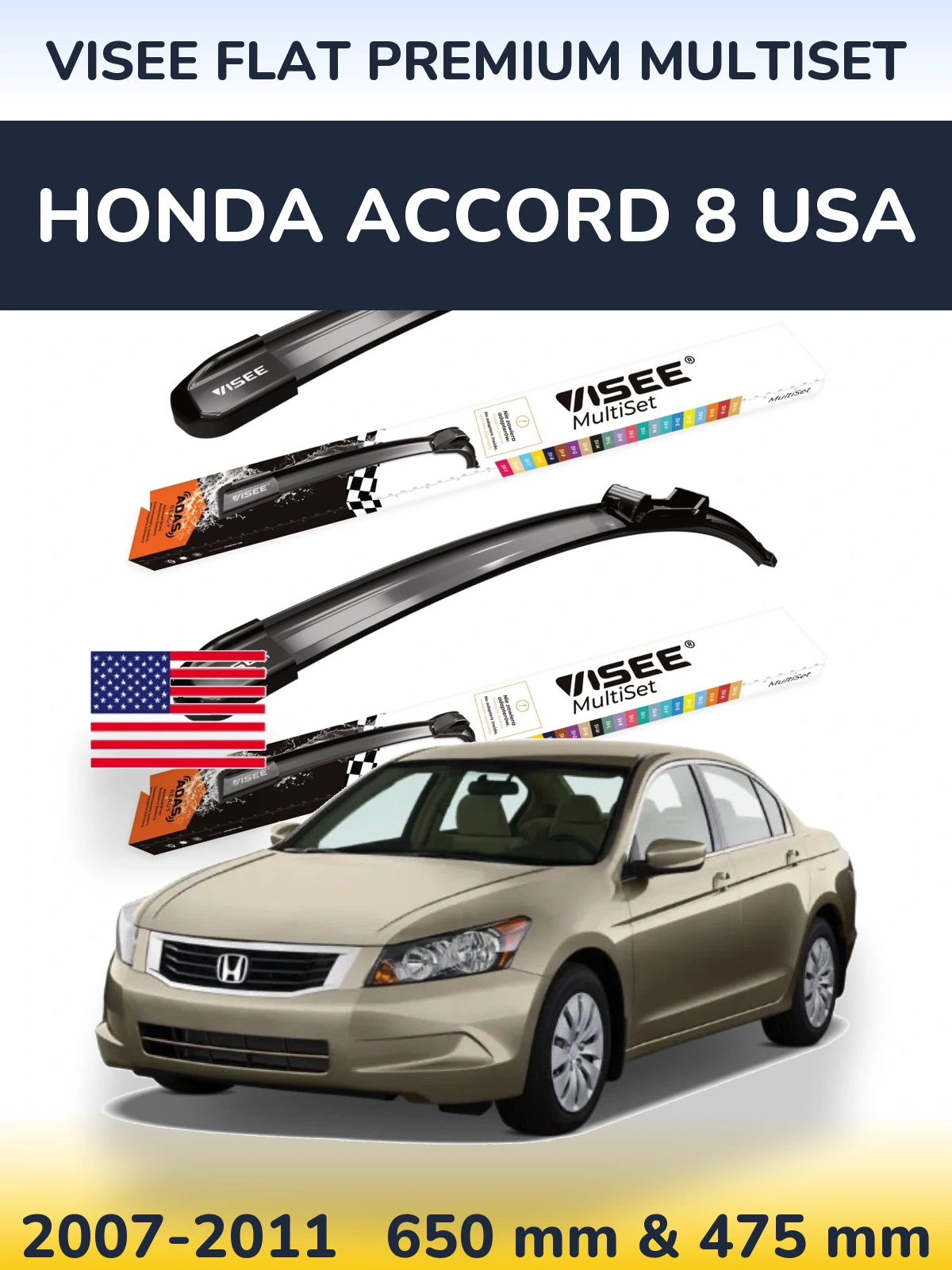 Комплект передних дворников VISEE FLAT PREMIUM MultiSet 650 & 475 мм для Honda Accord 8 USA 2007-2011