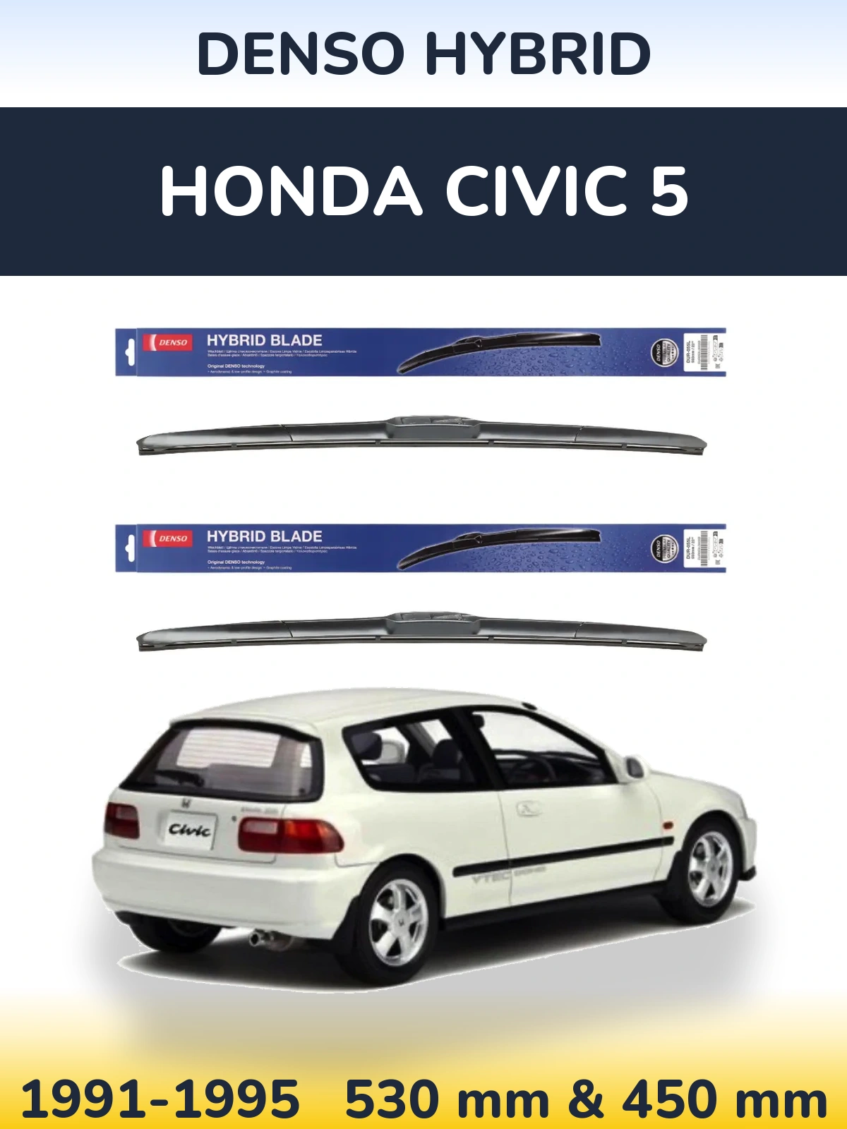 Komplet przednich wycieraczek Denso Hybrid 530 & 450 mm do Honda Civic 5 1991-1995