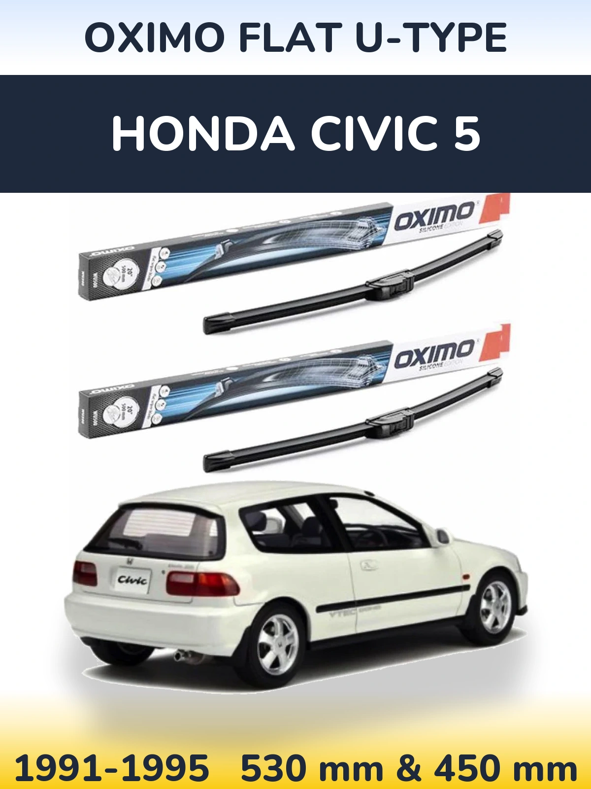 Komplet przednich wycieraczek Oximo Flat U-type 530 & 450 mm do Honda Civic 5 1991-1995