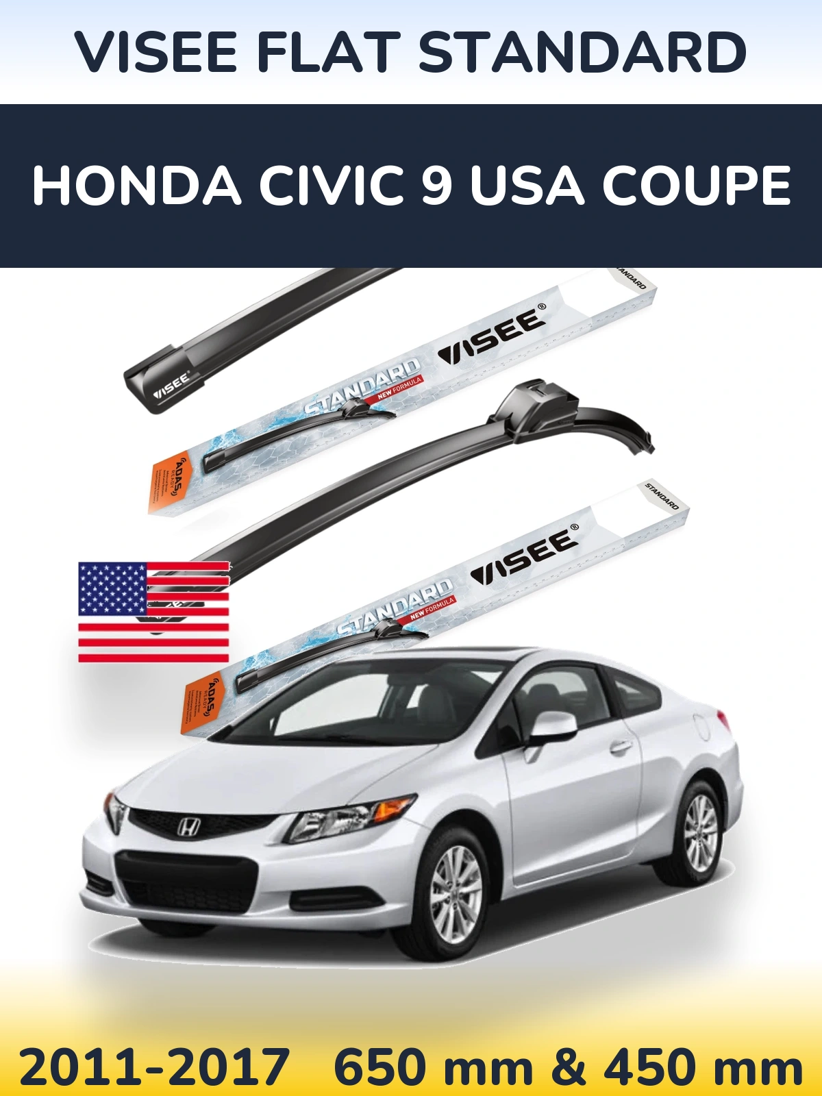 Komplet przednich wycieraczek VISEE FLAT STANDARD 650 & 450 mm do Honda Civic 9 USA coupe 2011-2017