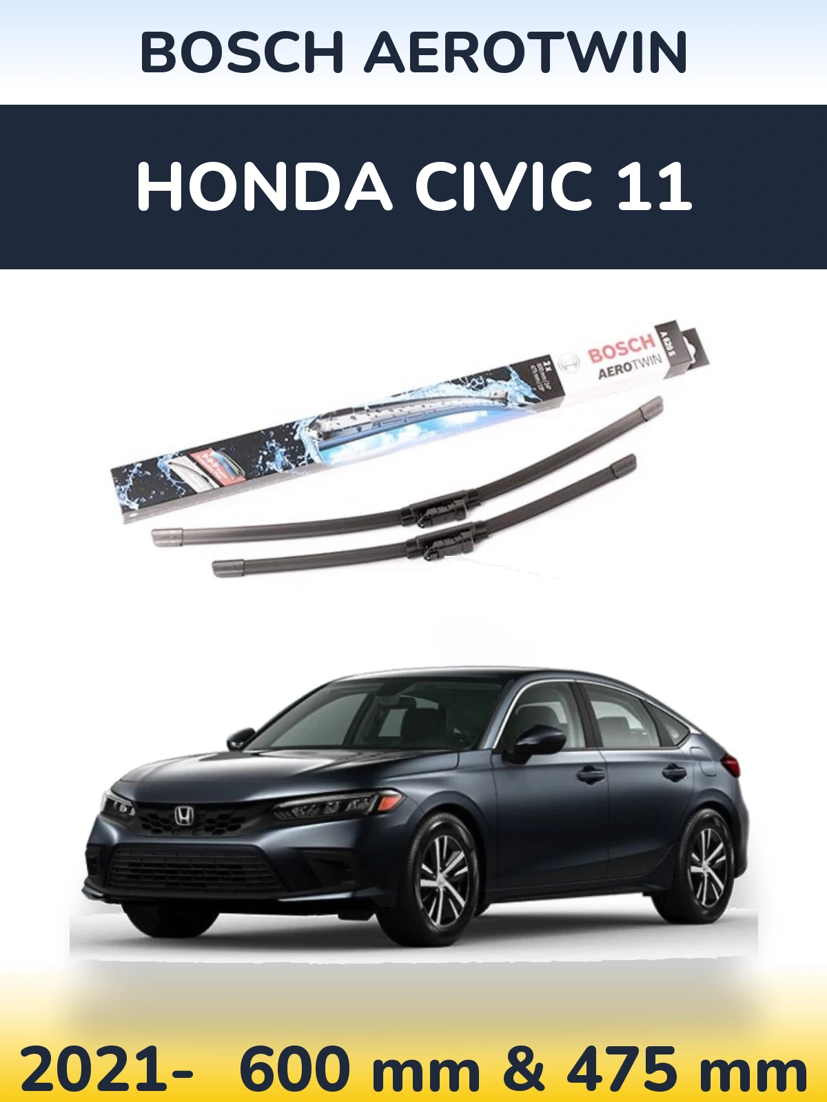 Komplet przednich wycieraczek BOSCH AeroTwin 600 & 475 mm do Honda Civic 11 2021-2026