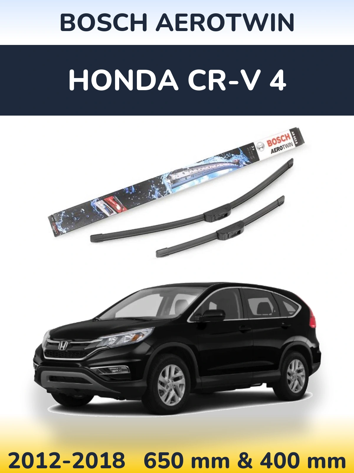 Komplet przednich wycieraczek BOSCH AeroTwin 650 & 400 mm do Honda CR-V 4 2012-2018