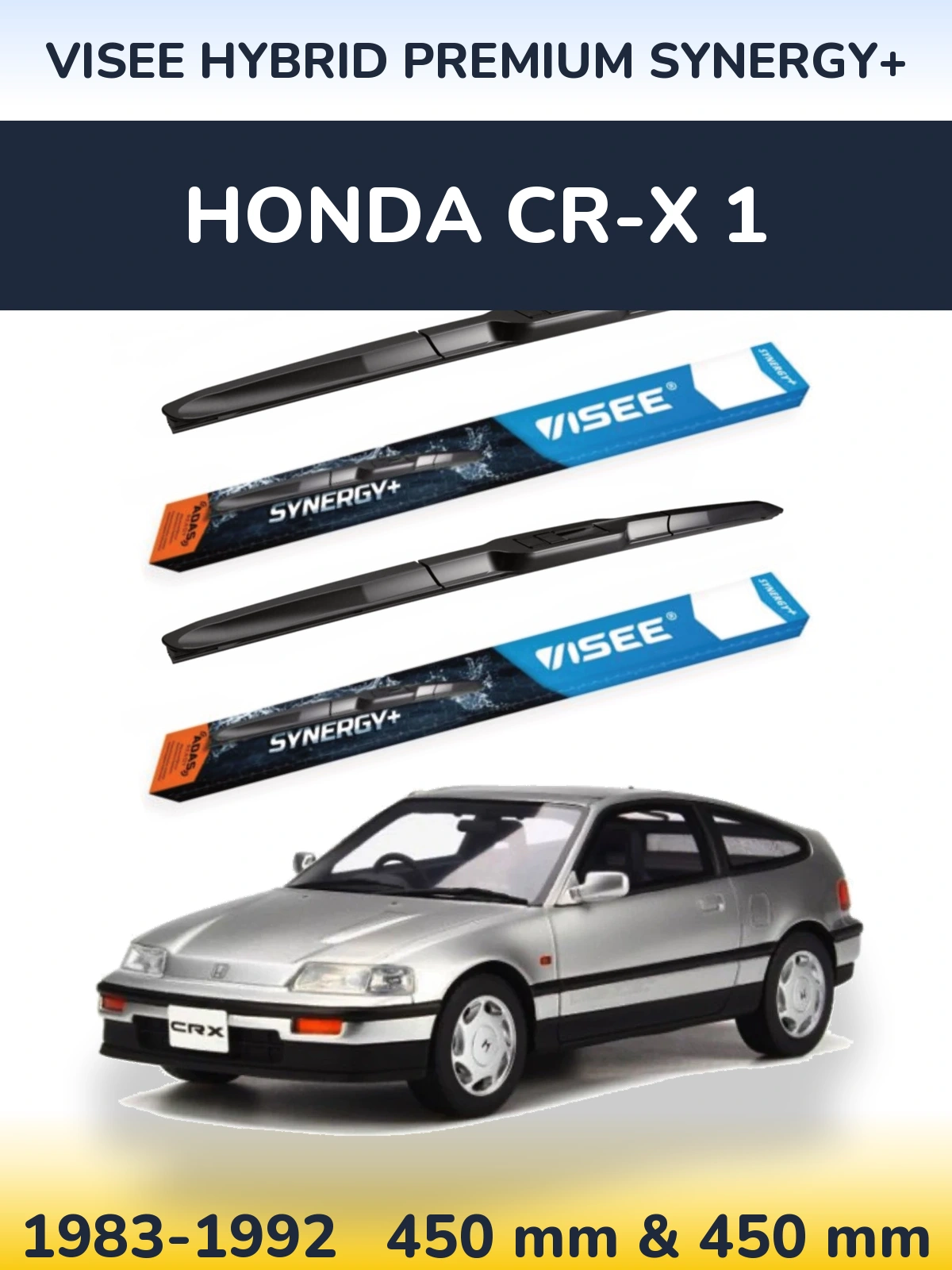 Komplet przednich wycieraczek VISEE HYBRID PREMIUM SYNERGY+ 450 & 450 mm do Honda CR-X 1 1983-1992