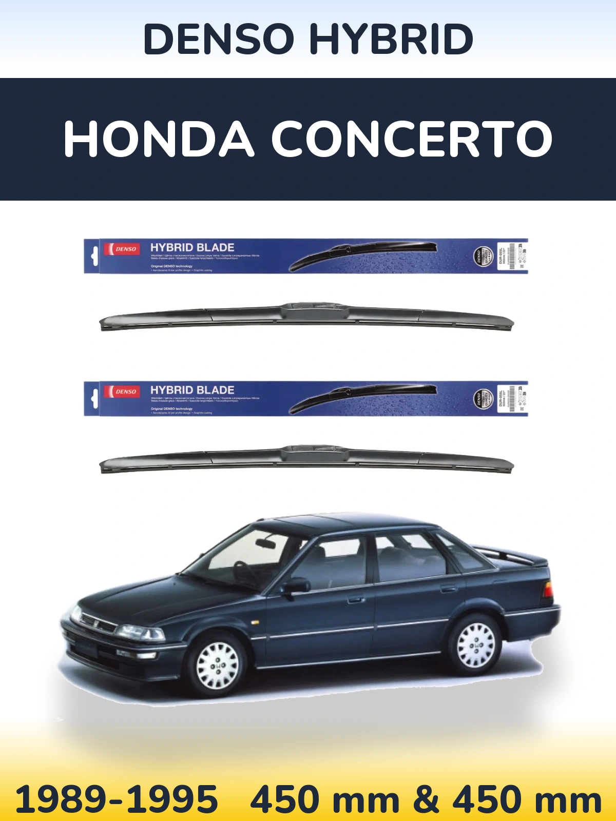 Front wiper blade set Denso Hybrid 450 & 450 mm for Honda Concerto 1989-1995