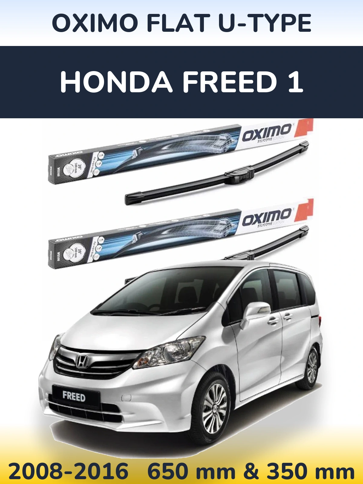 Комплект передних дворников Oximo Flat U-type 650 & 350 мм для Honda Freed 1 2008-2016