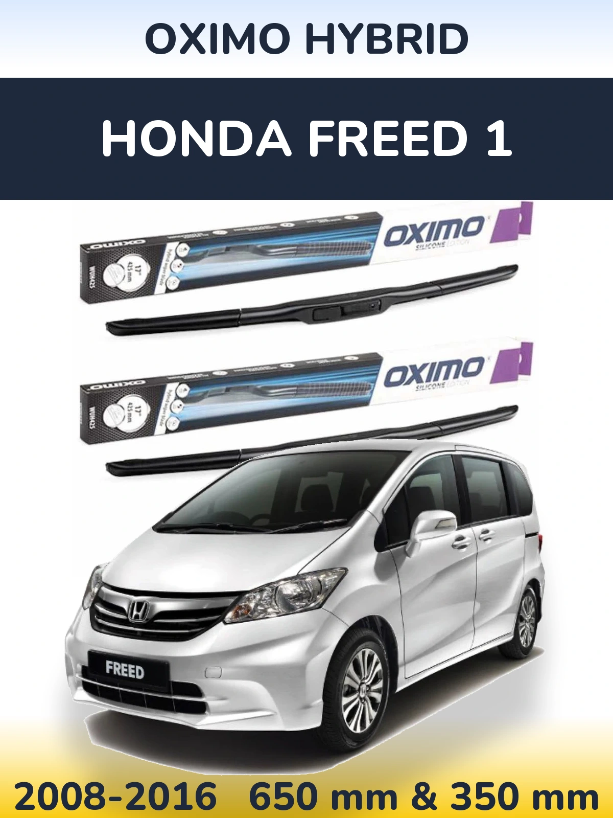 Комплект передних дворников Oximo Hybrid 650 & 350 мм для Honda Freed 1 2008-2016