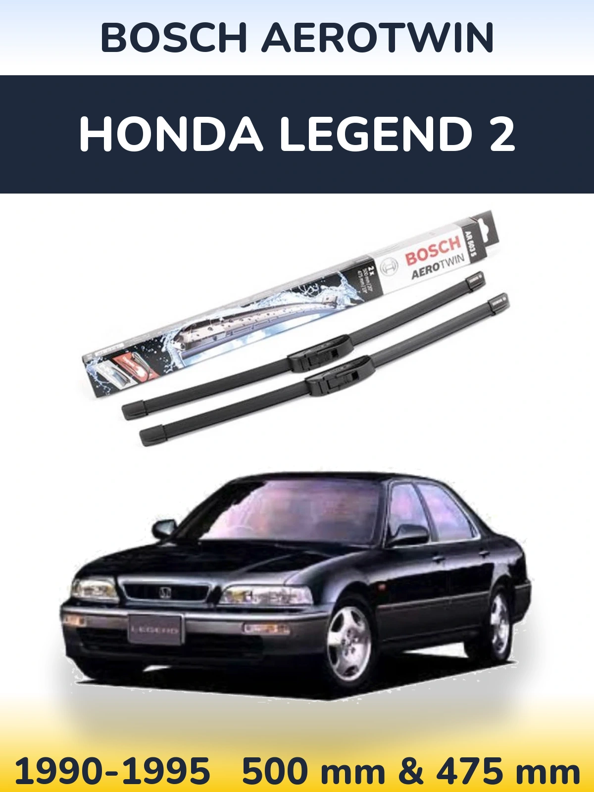 Комплект передних дворников BOSCH AeroTwin 500 & 475 мм для Honda Legend 2 1990-1995