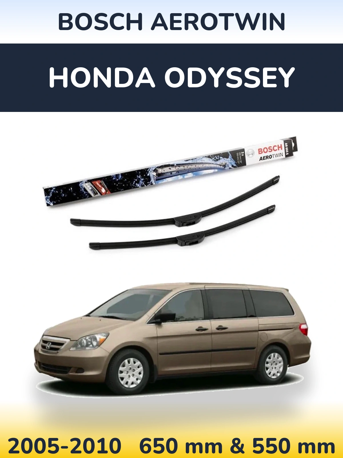 Front wiper blade set BOSCH AeroTwin 650 & 550 mm for Honda Odyssey 2005-2010