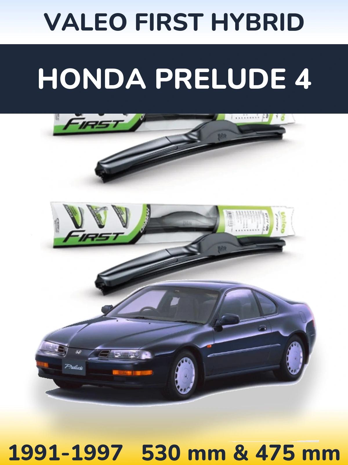 Front wiper blade set Valeo First Hybrid 530 & 475 mm for Honda Prelude 4 1991-1997