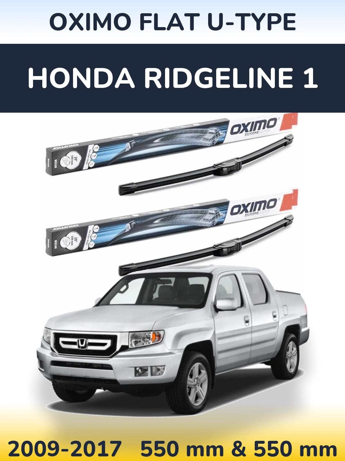 Komplet przednich wycieraczek Oximo Flat U-type 550 & 550 mm do Honda Ridgeline 1 2009-2017
