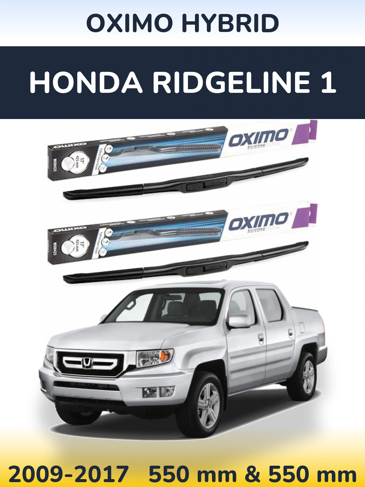 Komplet przednich wycieraczek Oximo Hybrid 550 & 550 mm do Honda Ridgeline 1 2009-2017