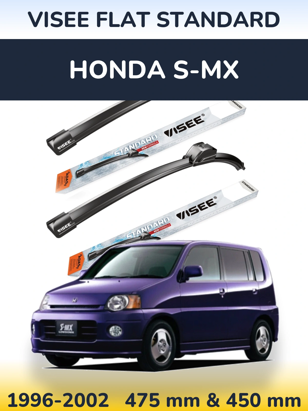 Komplet przednich wycieraczek VISEE FLAT STANDARD 475 & 450 mm do Honda S-MX 1996-2002