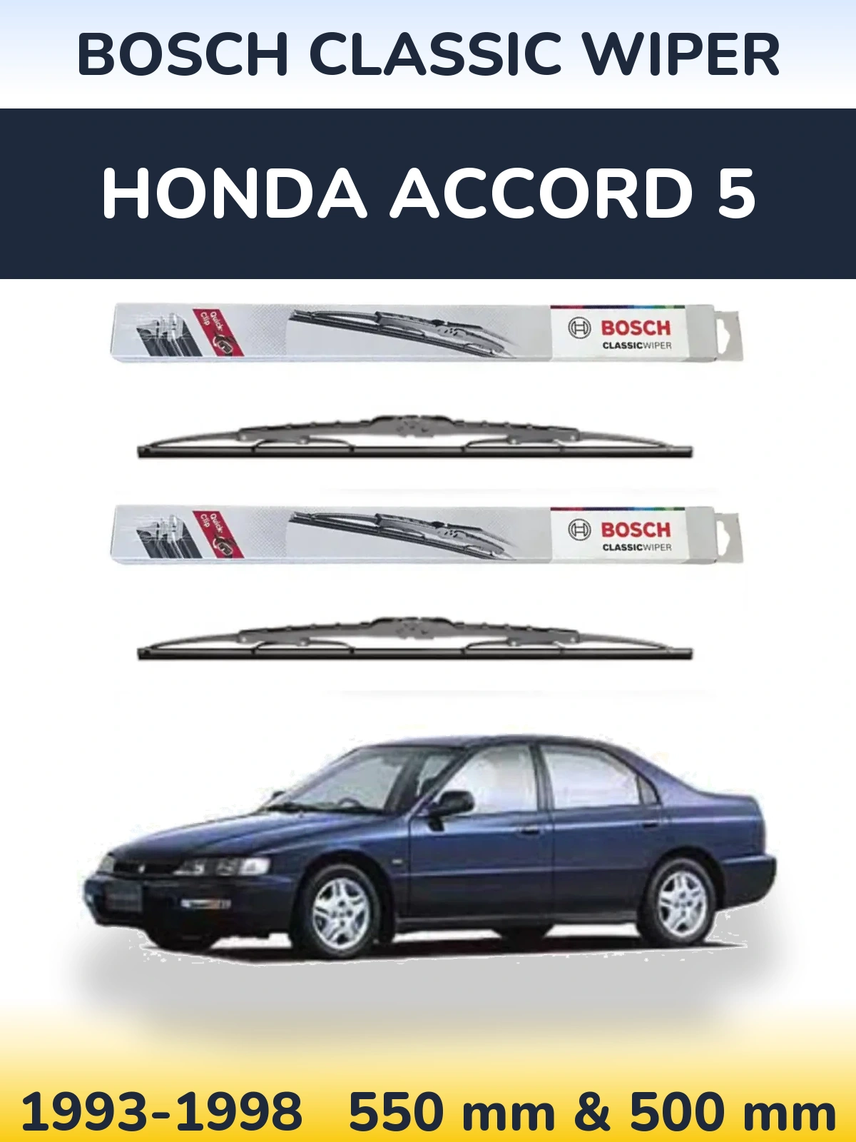 Komplet przednich wycieraczek BOSCH Classic Wiper 550 & 500 mm do Honda Accord 5 1993-1998