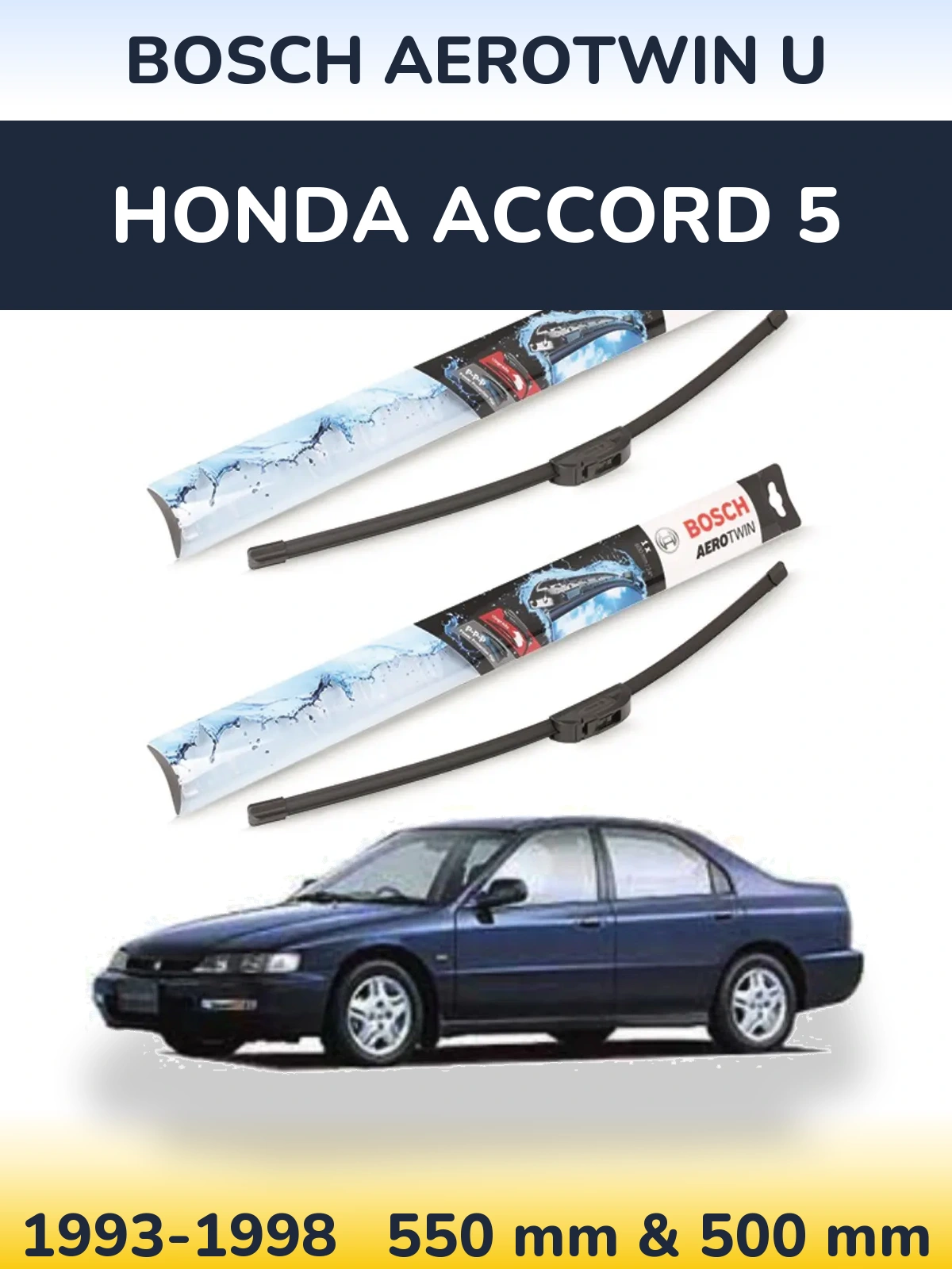 Комплект передних дворников BOSCH AeroTwin U 550 & 500 мм для Honda Accord 5 1993-1998