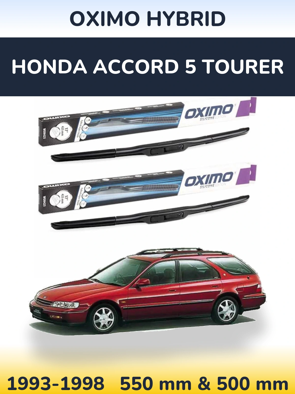 Комплект передних дворников Oximo Hybrid 550 & 500 мм для Honda Accord 5 Tourer 1993-1998