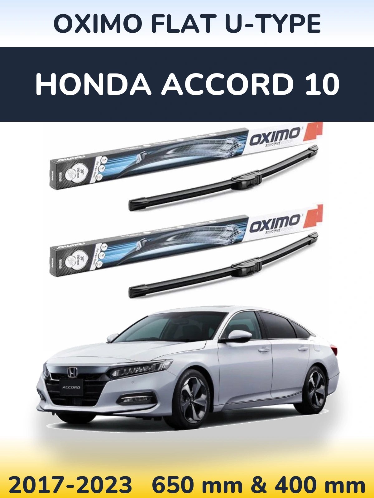 Komplet przednich wycieraczek Oximo Flat U-type 650 & 400 mm do Honda Accord 10 2017-2023