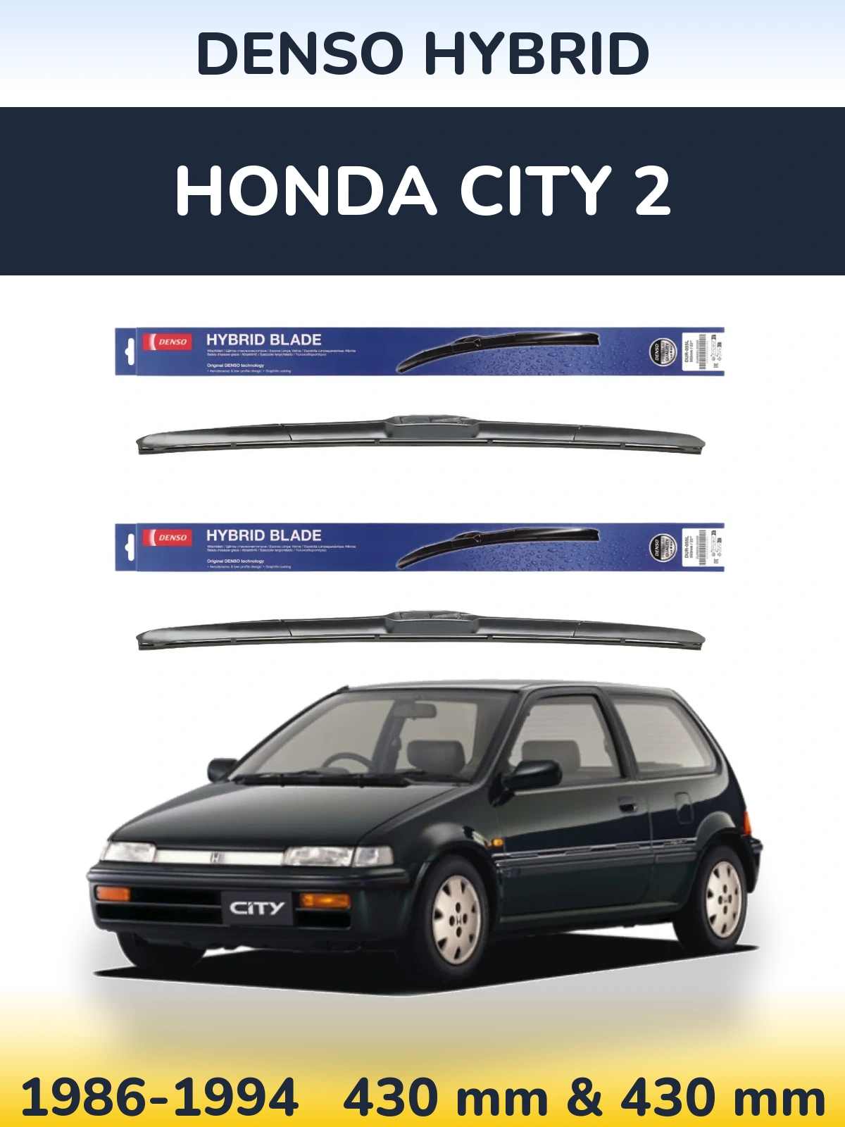 Комплект передних дворников Denso Hybrid 430 & 430 мм для Honda City 2 1986-1994