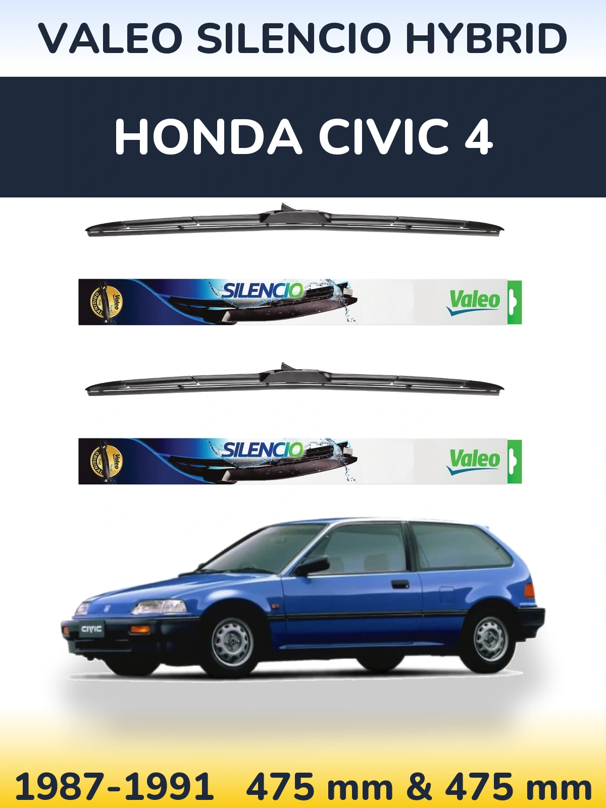 Front wiper blade set Valeo Silencio Hybrid 475 & 475 mm for Honda Civic 4 1987-1991