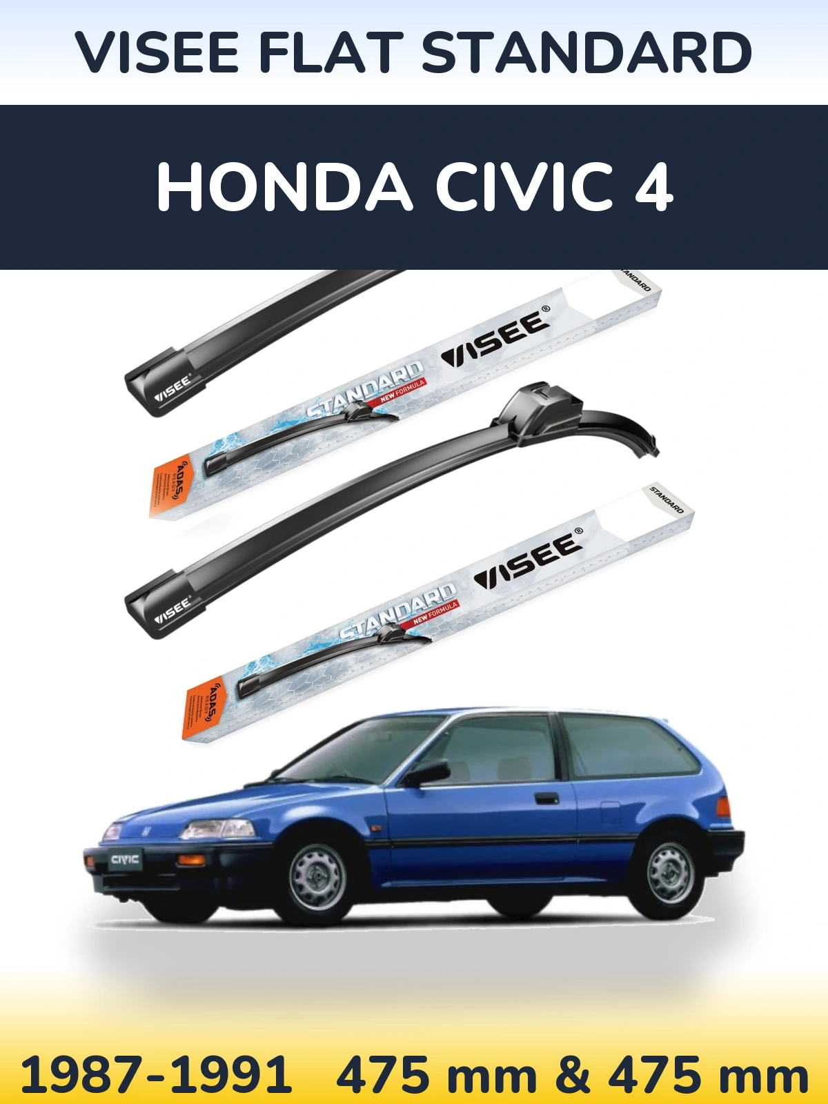 Komplet przednich wycieraczek VISEE FLAT STANDARD 475 & 475 mm do Honda Civic 4 1987-1991