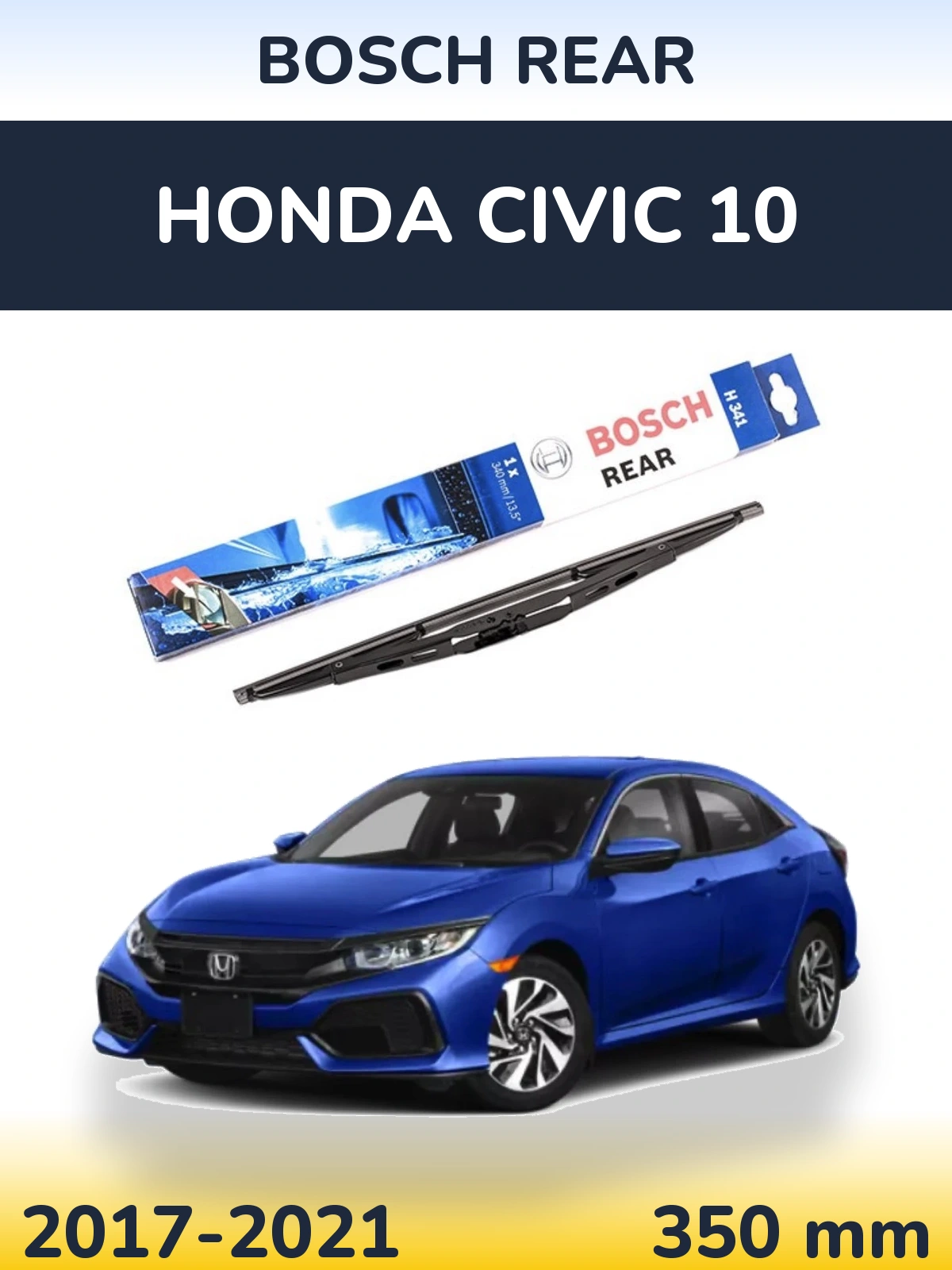 Tylna wycieraczka BOSCH Rear 340 mm do Honda Civic 10 2017-2021