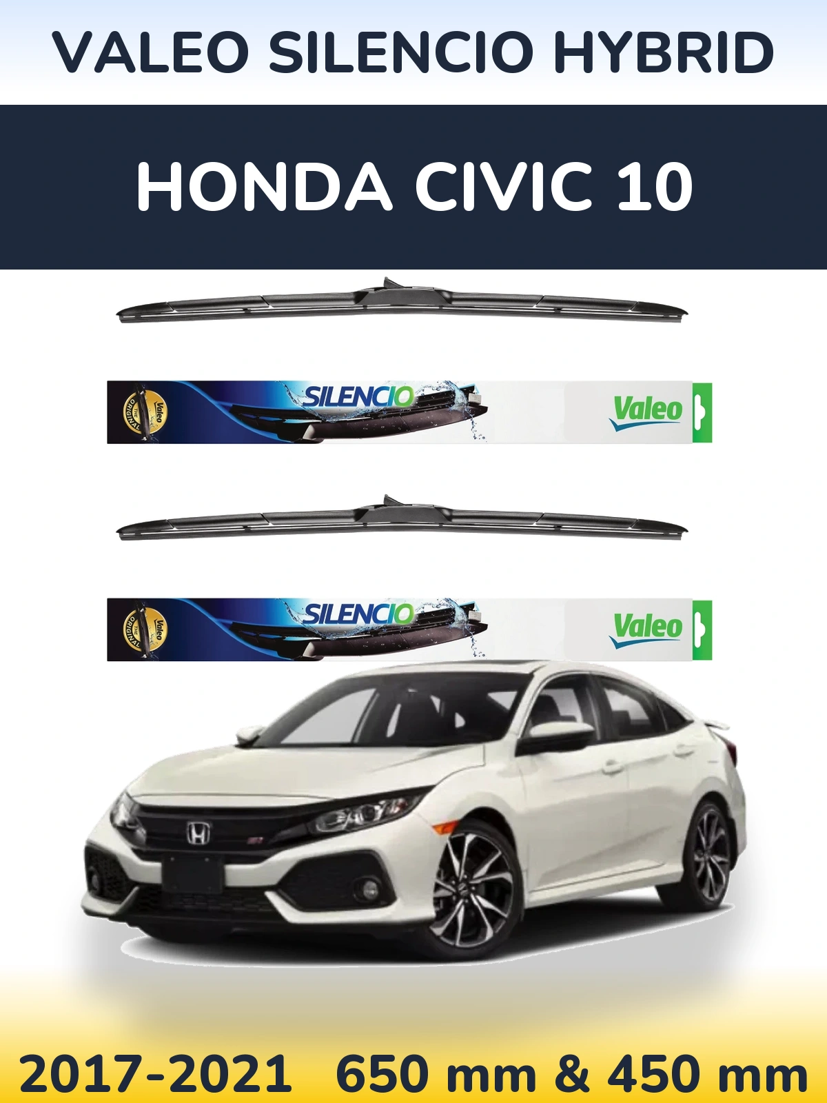 Komplet przednich wycieraczek Valeo Silencio Hybrid 650 & 450 mm do Honda Civic 10 2017-2021