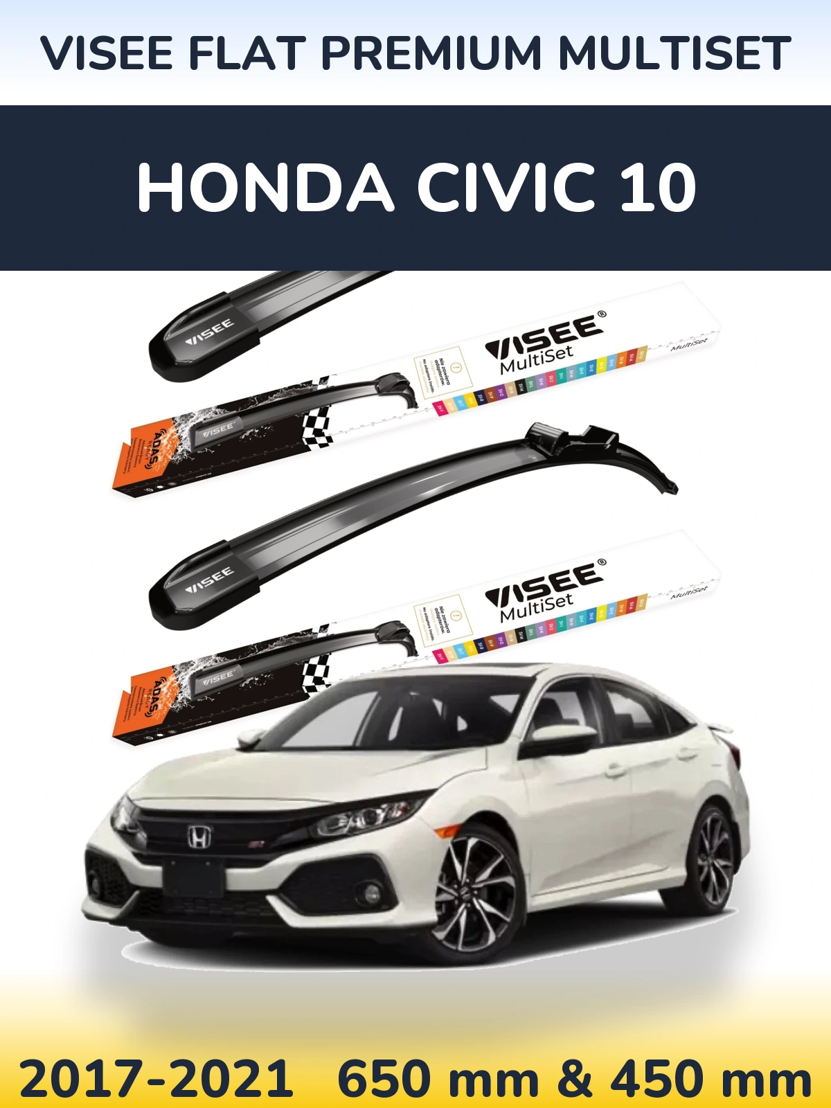 Комплект передних дворников VISEE FLAT PREMIUM MultiSet 650 & 450 мм для Honda Civic 10 2017-2021