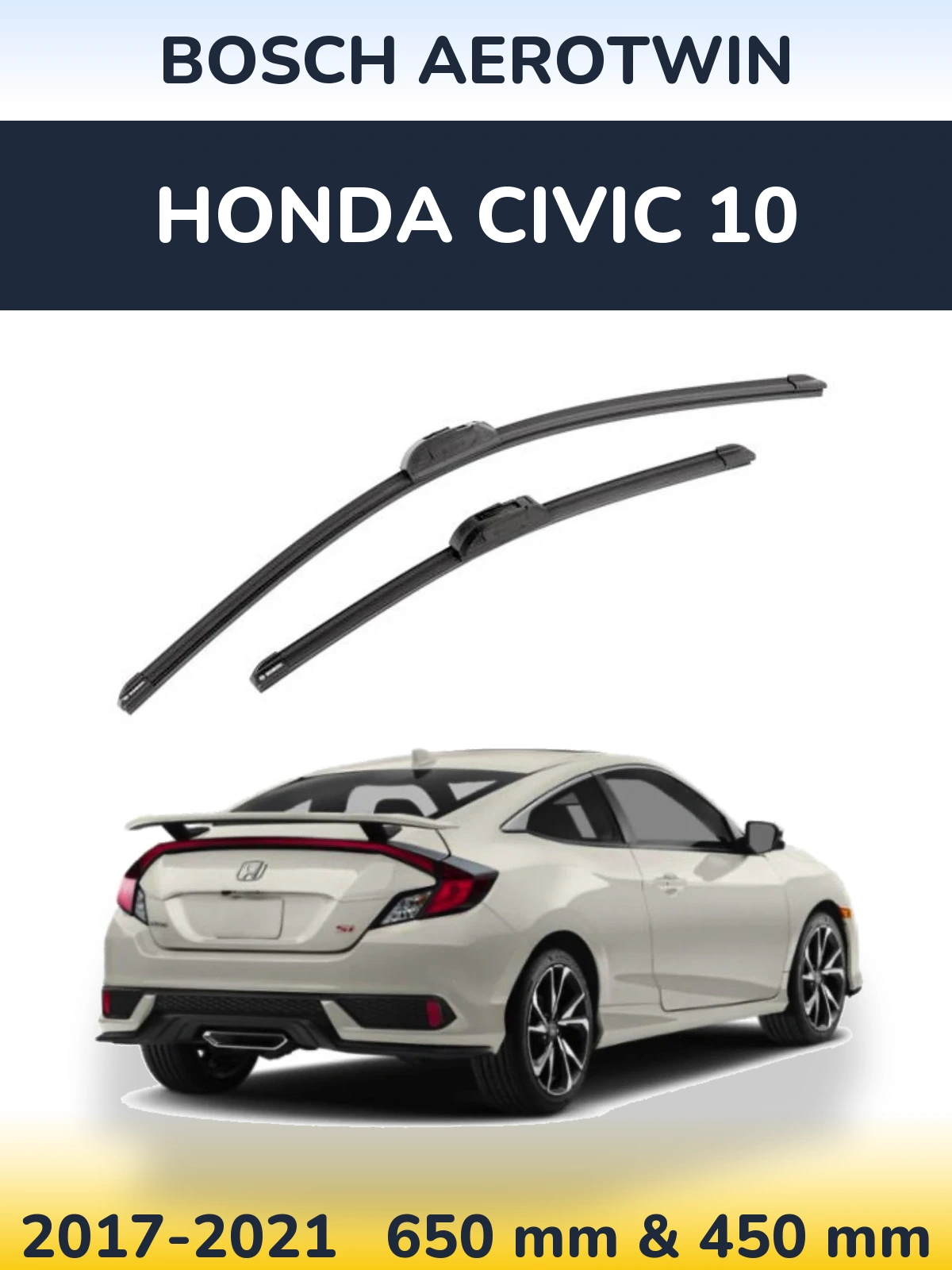 Комплект передних дворников BOSCH AeroTwin 650 & 450 мм для Honda Civic 10 2017-2021