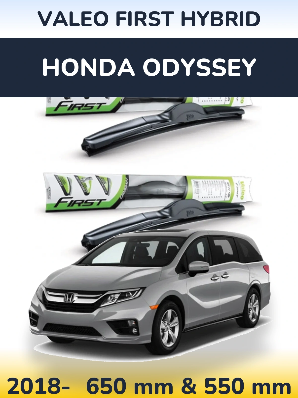 Front wiper blade set Valeo First Hybrid 650 & 550 mm for Honda Odyssey 2018-2026