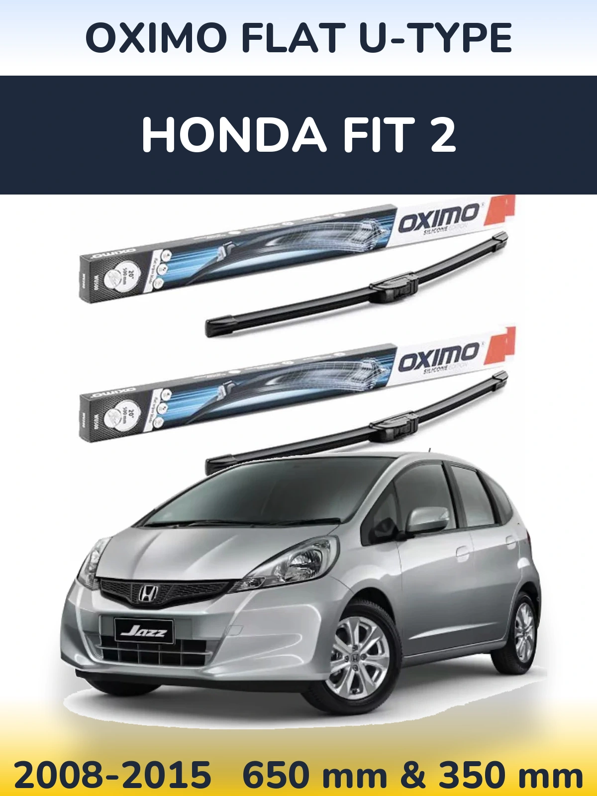 Komplet przednich wycieraczek Oximo Flat U-type 650 & 350 mm do Honda Fit 2 2008-2015