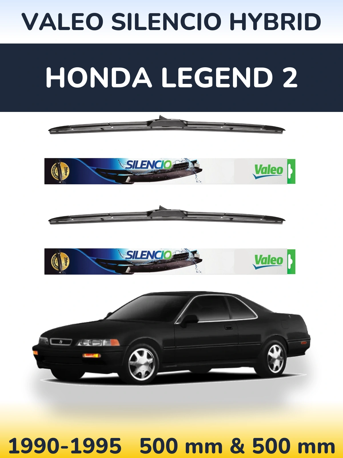 Front wiper blade set Valeo Silencio Hybrid 500 & 500 mm for Honda Legend 2 1990-1995